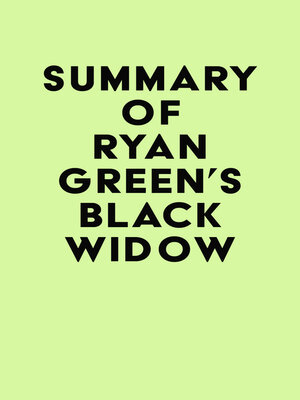 cover image of Summary of Ryan Green's Black Widow